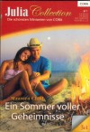 Julia Collection Band 45  MINISERIE von MAUREEN CHILD   Dich zu sehen - dich zu begehren Fuer dich wag ich alles Geheimnisse einer heissen Sommernacht