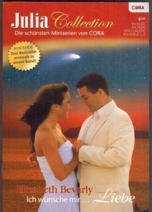 Julia Collection Band  14 MINISERIE von ELIZABETH BEVARLY Komet der Leidenschaft Zu Dir oder zu mir ?  Unter dem Stern der Liebe