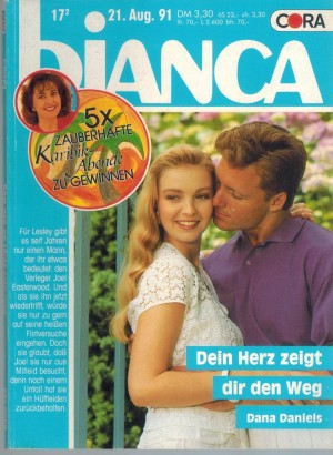 biANCA  Band 750   Dein Herz zeigt Dir den Weg  DANA DANIELS