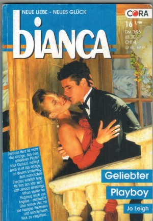 biANCA Band 1166 Geliebter Playboy JO LEIGH