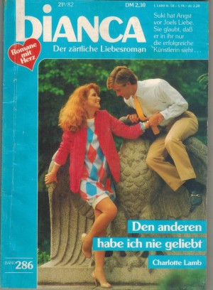 biANCA Band 286 Den anderen habe ich nie geliebt CHARLOTTE LAMB