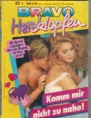BRAVO Herzklopfen Band 240 Komm mir nicht zu nahe CHRISTINE CHANEL
