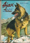 Ajax der Held von Dachsheim KURT KNAAK