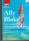 Julia BEST OF Band 189 ALLY BLAKE Endlich der Richtige ? Sinnliche Ueberraschung an der Goldkueste Heisses Spiel