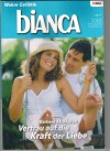 biANCA Band 1471 Vertrau auf die Kraft der  Liebe BARBARA MCMAHON 