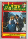 Die Vroni von der Goldberg-Alm Nr. 9 Du bist nicht allein STEFANIE VALENTIN