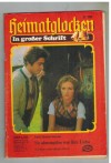 Heimatglocken Nr. 1186 So ahnungslos war ihre Liebe BARBI GRUBER-HAUSER