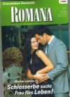 ROMANA Band 1680  Schlosserbe sucht Frau fuers Leben ! MARION LENNOX