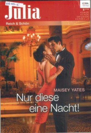 Julia Band 2122  Nur diese eine Nacht MAISEY YATES