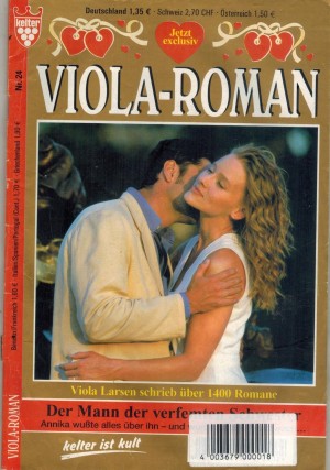 Viola-Roman Nr. 24 Der Mann der verfemten Schwester VIOLA LARSEN