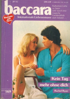 baccara  Band 169 Kein Tag mehr ohne Dich RACHEL RYAN