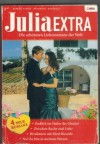 Julia EXTRA  Band 262 Endlich im Hafen des Gluecks ... MAGGIE COX Zwischen Rache und Liebe ,,, SHARON KENDRICK Rivalinnen um Fuerst Ricardo ... FIONA HOOD-STEWART Nur du bist in meinem Herzen ... BARBARA HANNAY