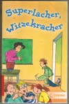 Superlacher Witzekracher 