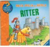 Wieso ? Weshalb? Warum ?   Ritter