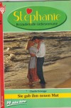 Stephanie Nr.15  Sie gab ihm neuen Mut CLAUDIA TORWEGGE