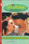 Stephanie Sammelband 33 Sehnsucht nach Stefano ... SUSANNE SVANBERG so begann ein Maerchen ... CHRISTINE WEYDEN Ihr Herz fragt nicht nach Geld und Gut ... GERT ROTHBERG