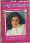 180. Hedwig Courths-Mahler  Band 180 Die Herrin von Armanda