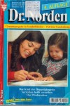 Dr. Norden Nr. 117 Das Kind der DoppelgaengerinVerstehen heisst Verzeihen Das Wiedersehen PATRICIA VANDENBERG