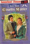 132/133/134 Hedwig Courths-Mahler Sammelband 16Das Amulett der Rani (132) Es gibt ein Glueck (133) Frau Bettina und ihre Soehne (133)