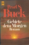 Gebiete dem Morgen PEARL S. BUCK