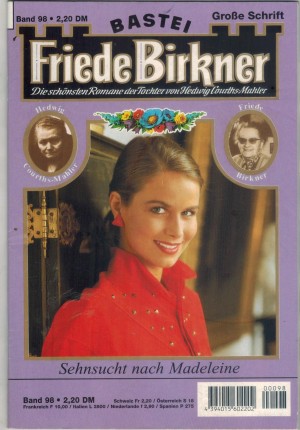 FRIEDE BIRKNER Band  98  Sehnsucht nach Madeleine