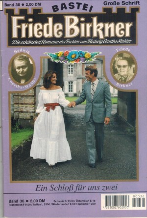 FRIEDE BIRKNER Band  36  Ein Schloss fuer uns zwei