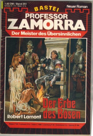 Professor ZAMORRA Band 251 Der Erbe des Boesen ROBERT LAMONT
