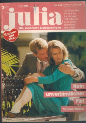 Julia  Band 598 Kein unverbindlicher Flirt YVONNE WHITTAL