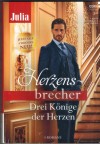 Julia Herzensbrecher Band 28  Heirate mich, Prinzessin ... OLIVIA GATES Bittersuesse Stunden der Liebe ... SUSAN MALLERY Heimliche Liebe im Inselparadies ... LEANNE BANKS