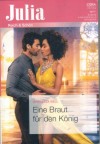 Julia Band 2493 Eine Braut fuer den Koenig MARCELLA BELL