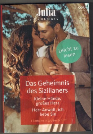 Julia EXKLUSIV Band 362 Das Geheimnis des Sizilianers ... JANE PORTER Kleine Haende, grosses Herz ... SUSAN MEIER Herr Anwalt, ich liebe Sie ... BARBARA HANNAY