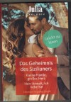 Julia EXKLUSIV Band 362 Das Geheimnis des Sizilianers ... JANE PORTER Kleine Haende, grosses Herz ... SUSAN MEIER Herr Anwalt, ich liebe Sie ... BARBARA HANNAY