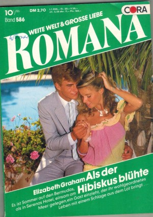 ROMANA Band 586 Als der Hibiskus bluehte ELIZABETH GRAHAM