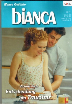 biANCA Band 1525 Entscheidung am Traualtar VICTORIA PADE