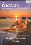 baccara  Band 1701 Verfuehrerische Julia KATE CARLISLE