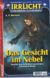 Irrlicht Nr. 1269 Das Gesicht im Nebel A.F. MORLAND
