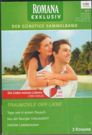 ROMANA  EXKLUSIV Band 267  Tage wie in einem Rausch ...  DIANA HAMILTON Irischer Liebeszauber ... Trish Wylie Nur ein feuriger Urlaubsflirt ... MARGARET MAYO