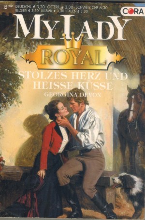 MY LADY Royal Band 14  Stolzes Herz und heisse Kuesse GEORGINA DEVON