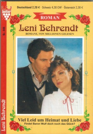 LENI BEHRENDT   Nr. 446 Viel Leid um Heimat und Liebe