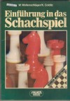 Einfuehrung in das Schachspiel W. Wollenschlaeger / K. Colditz
