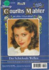 184. Hedwig Courths-Mahler  Band 184 Des Schicksals Wellen