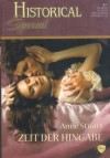 Historical Special Band 46 Zeit der Hingabe ANNE STUART