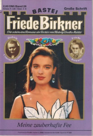 FRIEDE BIRKNER Band 28 Meine zauberhafte Fee