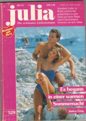 Julia  Band 528 Es begann in einer warmen Sommernacht JANICE GRAY
