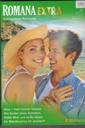 ROMANA EXTRA Band 29 Ibiza - Insel meiner Traeume ... BRYONY TAYLOR Der Zauber jenes Sommers ...  KANDY SHEPHERD Suesser Wein und heisse Kuesse ... REBECCA WINTERS Ein Maerchenprinz fuer Jennifer ... NICOLE BURNHAM
