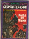 Gespenster Krimi Band  28 Der Ruf des Magiers FRANK DELORCA