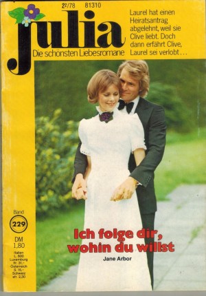Julia Band 229 Ichfolge Dir wohin du willst JANE ARBOR