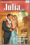 Julia Band 1923  Eine koenigliche Affaere MELANIE MILBURNE