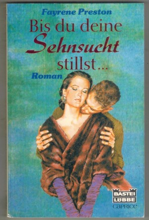 Caprice 58117690 Bis du deine Sehnsucht stillst FAYRENE PRESTON