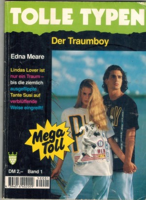 TOLLE TYPEN Band 1 Der Traumboy EDNA MEARE